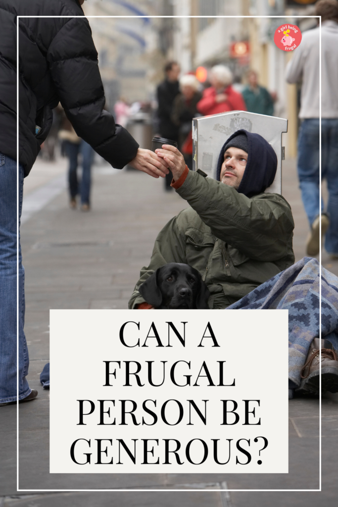 someone is giving a coffee to the homeless with text "Can a Frugal Person Be Generous?" below